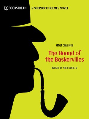 cover image of The Hound of the Baskervilles--A Sherlock Holmes Novel